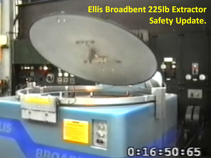 Important message for all Ellis Broadbent 225lb Extractor users. New Safety Update issued. 2011.